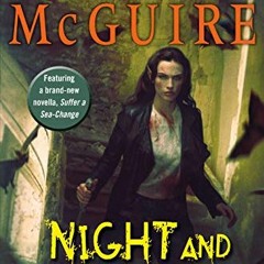 [Download] KINDLE 📚 Night and Silence (October Daye Book 12) by  Seanan McGuire PDF