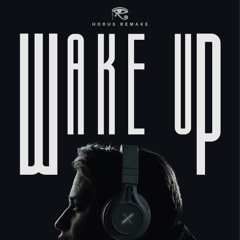 WAKE UP (Gunpowder) - HORUS