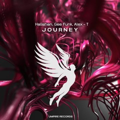 Halishan, Gee Funk, Alex - T - Journey (Extended Mix)