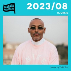 Podcast 2023/08 | Djunkie | hosted by Todh Teri