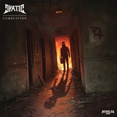Dyatic - Combustion