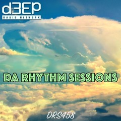Da Rhythm Sessions 9th October 2024 (DRS458)