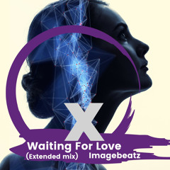 Imagebeatz - Waiting For Love (Extended Mix)