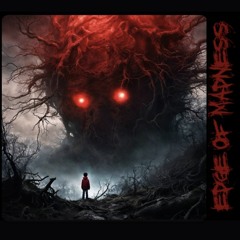 Edge of Madness