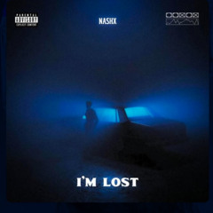 NASHX - I’m Lost