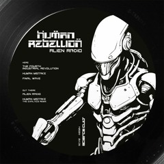 B1 Human Rebellion - Alien Radio