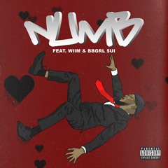 NUMB ft Wiim , Baby $ui