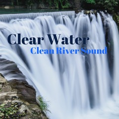 Relaxing Sound of Mountain Stream