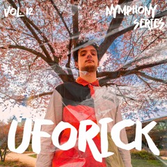 Nymphony series 12 : UFORICK