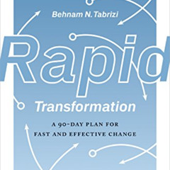 [Read] PDF ✏️ Rapid Transformation: A 90-Day Plan for Fast and Effective Change by  B