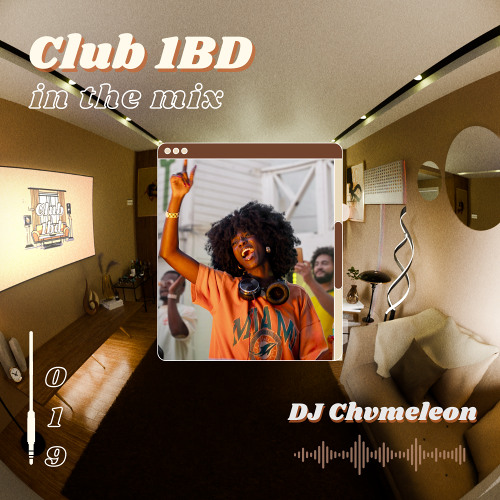 Stream DJ Chvmeleon - Club 1BD Liveset @ ZeyZey - 019 by Club 1BD