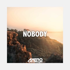 Axero - Nobody
