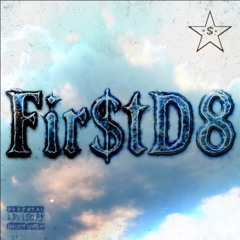 Fir$tD8 (prod. breadwinner)