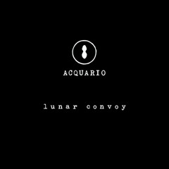 immersione quarantacinque_ lunar convoy