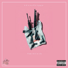 TMEGloxk - Free Trigga Freestyle