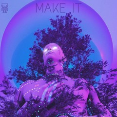 Papillon - Make It (Original Mix) [OUT NOW]