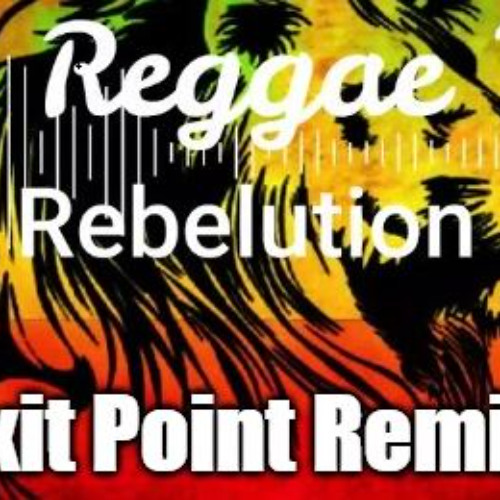 Rebelution ft Don Carlos - Roots Reggae Music (Exit Point Remix) (Free 320)