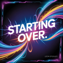 Starting Over
