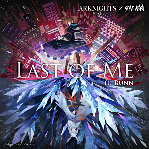 LAST OF ME (FT. RUNN)