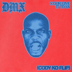 DMX - X Gon' Give It To Ya (Cody Ko Edit) [FREE DOWNLOAD]