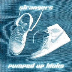 Foster The People - Pumped Up Kicks (Strangers Flip)