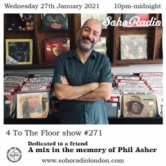 A tribute to a friend : A mix in memory of Phil Asher