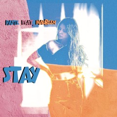 Stay feat. Maureen - Free Download
