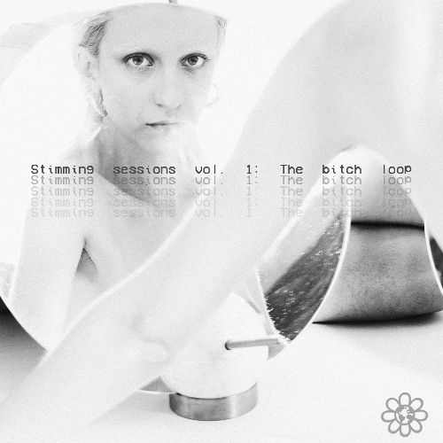 Gummo - Stimming sessions vol. 1: The Bitch loop