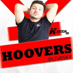 Hoovers - DJ Kladison HD @liveset Nov.2021