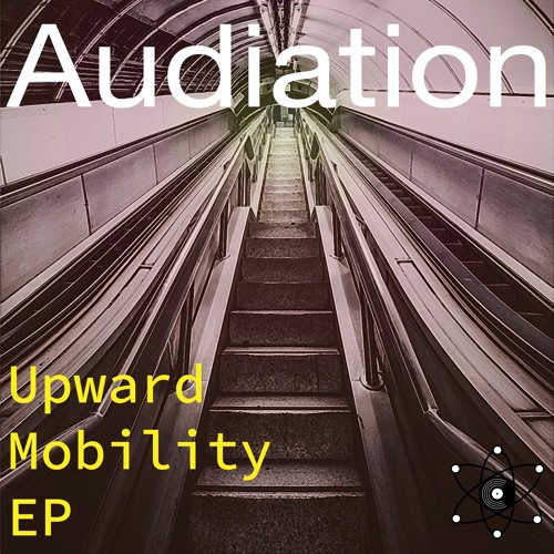 Audiation Upward Mobility By Tristan Dominguez