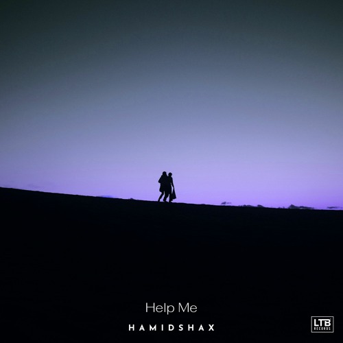Hamidshax - Help Me (Original Mix)