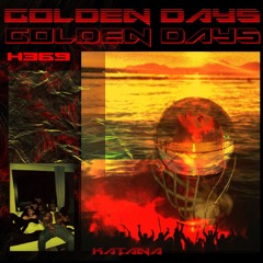 H369 - Golden Days [KTA007] [FREE DL]