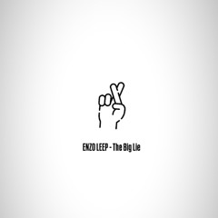 Enzo Leep - The Big Lie
