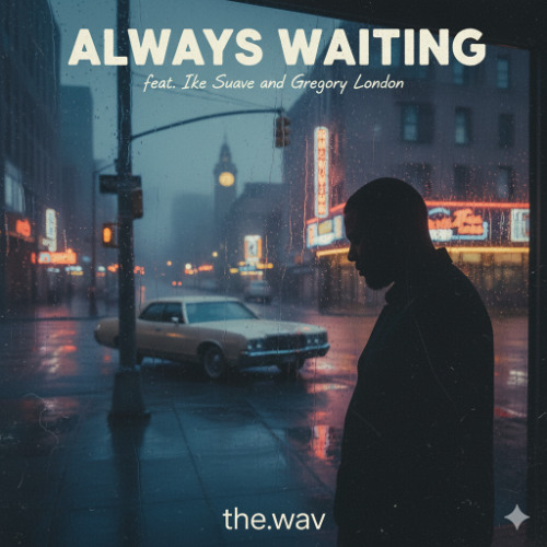 pov: always waiting