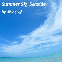 Summer Sky Seaside