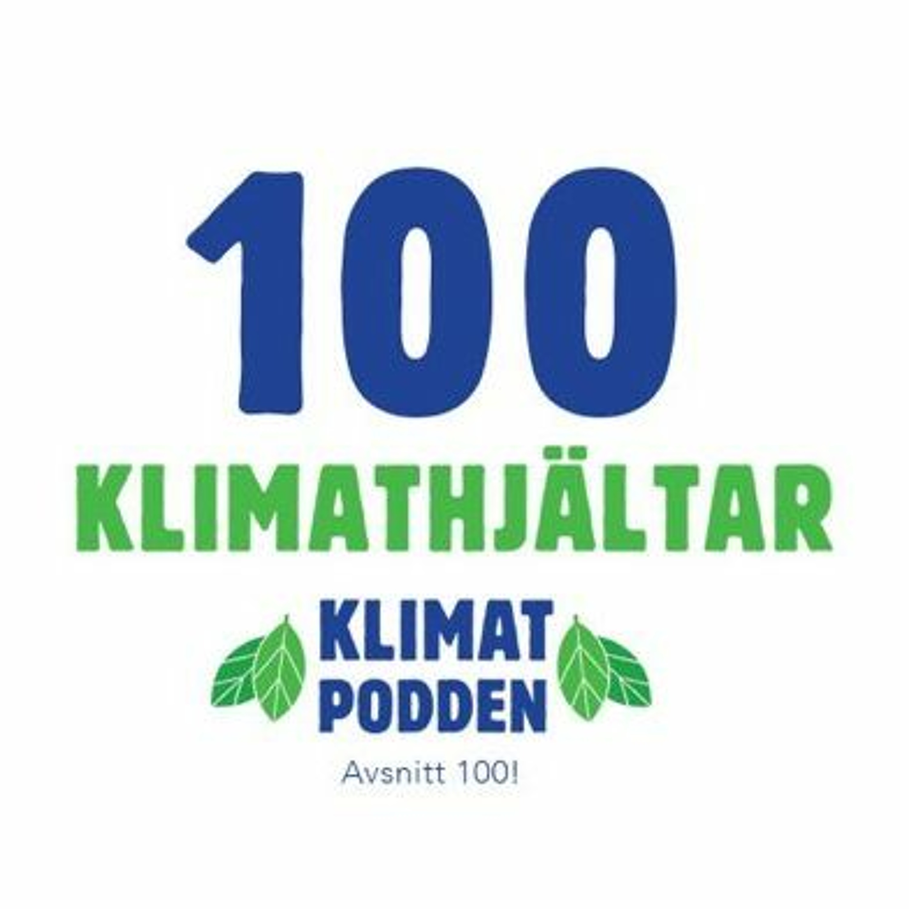 #100 – 100 Klimathjältar