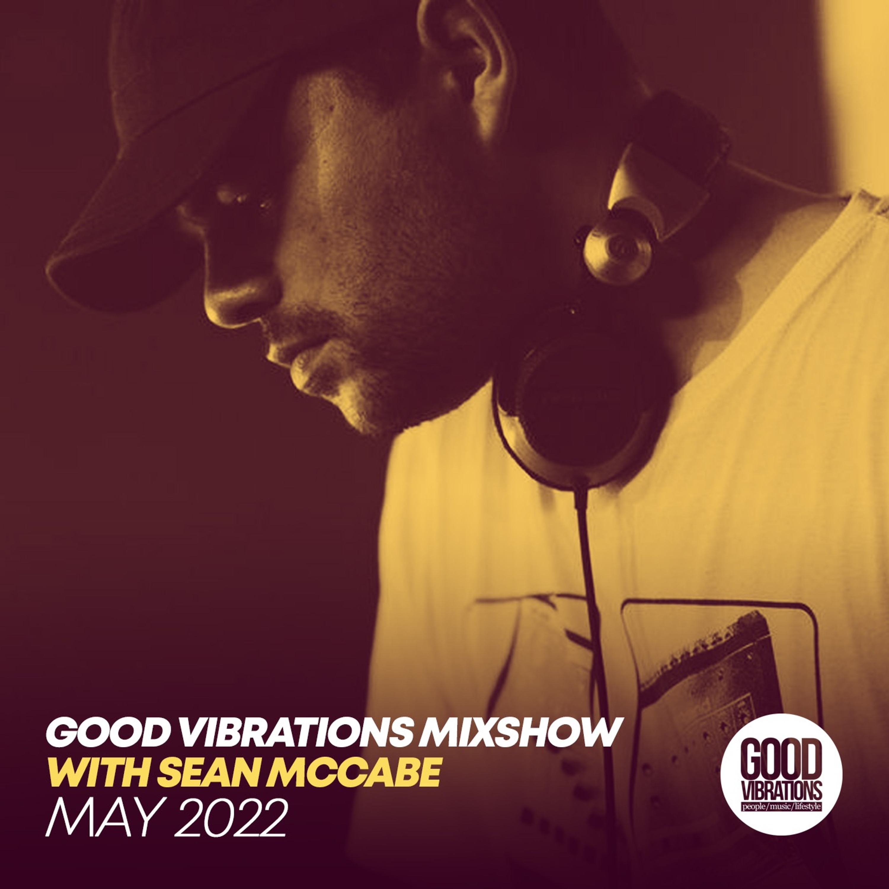 Good Vibrations Mixshow with Sean McCabe