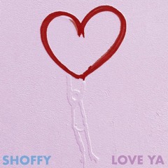 Shoffy - love ya (Cody Indigo Remix)