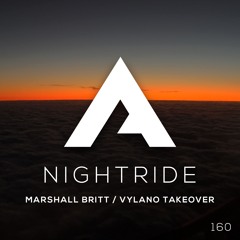 Nightride | Episode 160 - Marshall Britt / Vylano Takeover