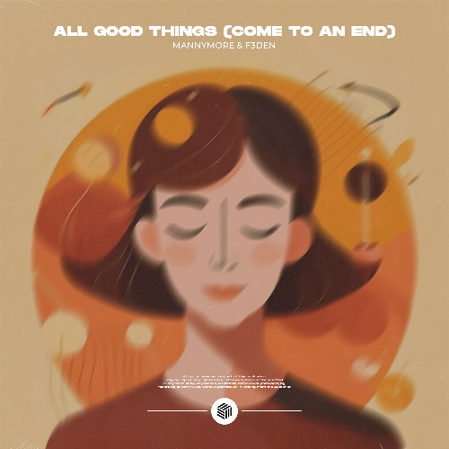 Mannymore & F3DEN - All Good Things (Come To An End)[Afro House Mix]