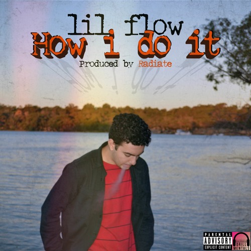How i Do It (Produced by Radiate & Bapsxx)