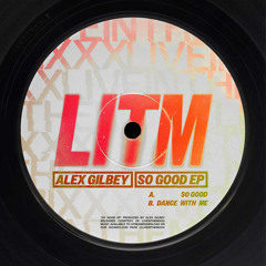 Alex Gilbey - Dance with me (FREE DOWNLOAD)