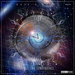 Space Time Convergence (Original Mix) [OUT NOW ON GAIA-X MUSIC, 01/10/2021]
