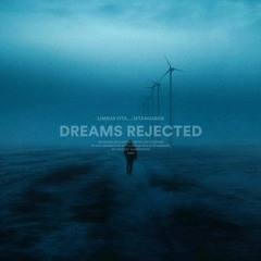 limbus vita x istandards - dreams rejected (spotify in desc.)
