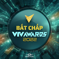 Bất Chấp (Live at VTV Awards 2022)