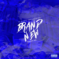Brand New (feat. KP Da General)