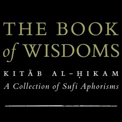 The Two Indispensable Graces of God [Hikam 97 & 98]
