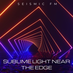 Sublime light near the edge
