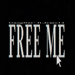 FREE ME