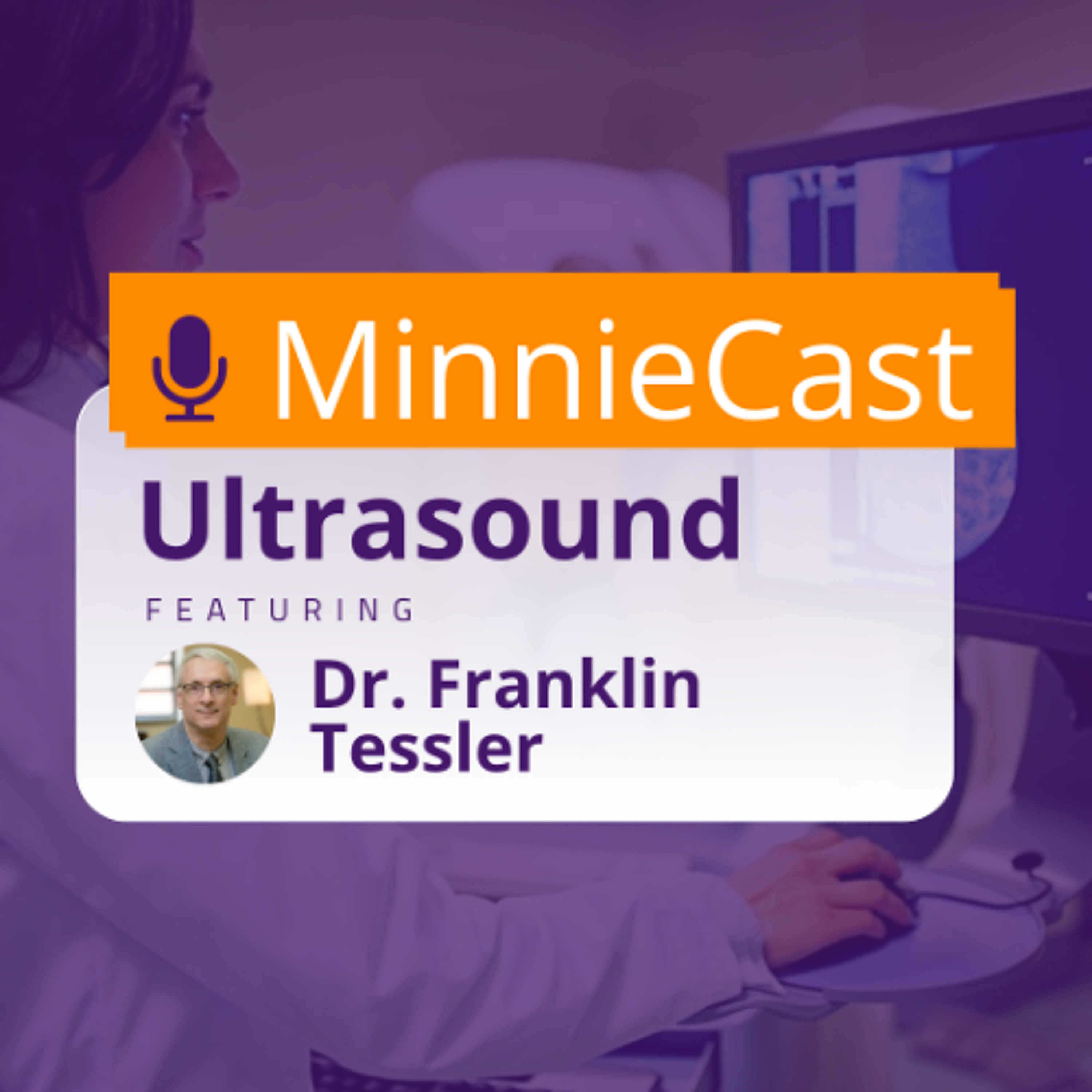Ultrasound MinnieCast, Episode 6: Challenges in thyroid imaging